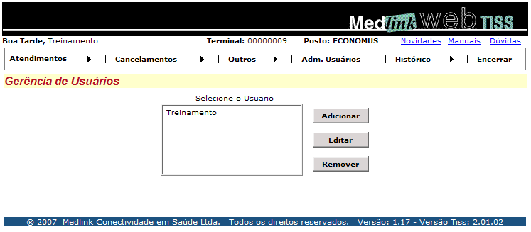 Clique em Adiionr. Seleione o Perfil pr este novo usuário, vej os existentes e sugestões de utilizção: Atendente Usdo normlmente pr usuários que frão pens tendimentos (reepção).