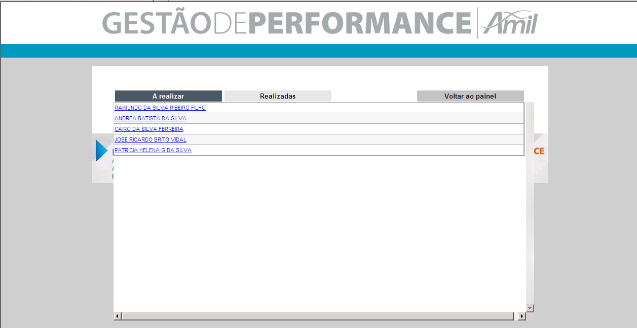 Ao clicar na primeira opção, você visualizará os nomes dos profissionais a serem avaliados, conforme o exemplo abaixo.