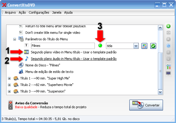 Dicas e truques O ConvertXtoDVD agora permite que você crie um menu animado e até mesmo que você adicione música a ele.
