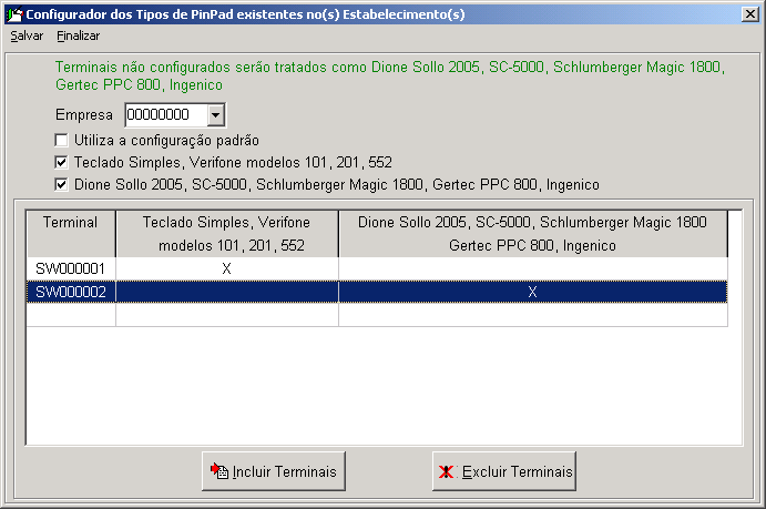Será apresentado a seguinte tela: Figura 45 7. Marque a coluna referente ao modelo de pinpad correspondente ao terminal configurado.