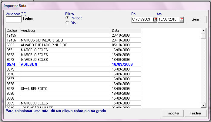 Importar uma Rota já Existente Na tela Importar Rota, gere a