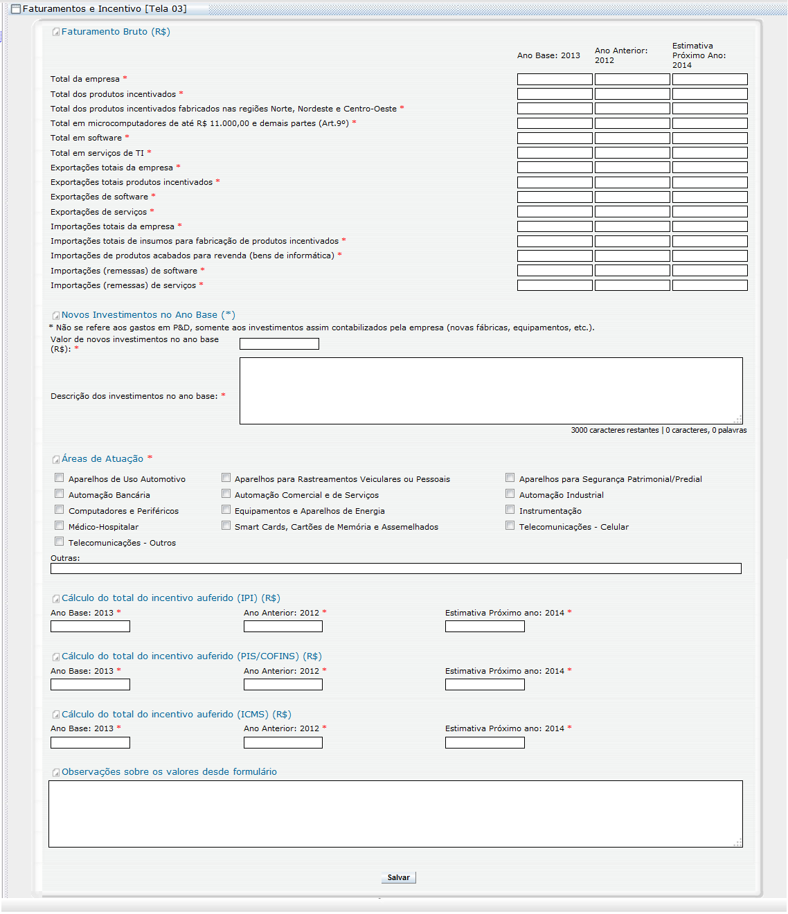 SIGPLANI MANUAL DE PREENCHIMENTO Ano base: 2013 5 6.