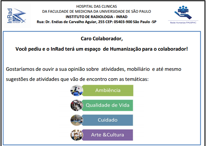 Proposta para o Espaço do Colaborador envolve os pilares da humanização PESQUISA DE OPINIÃO (153 respondentes sendo 8% médicos)