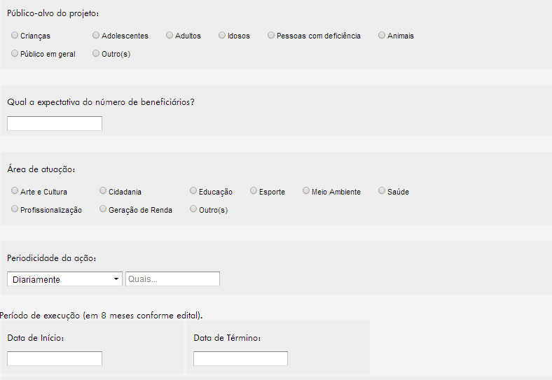 projeto: identificação 4. Indique o público-alvo prioritário do projeto, o número de beneficiários que se espera atingir e a área de atuação. 5.