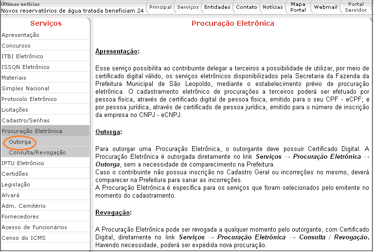 6 3. OUTORGA DA PROCURAÇÃO ELETRÔNICA A outorga da procuração eletrônica é efetuada acessando o aplicativo Outorga conforme demonstrado na figura 1.