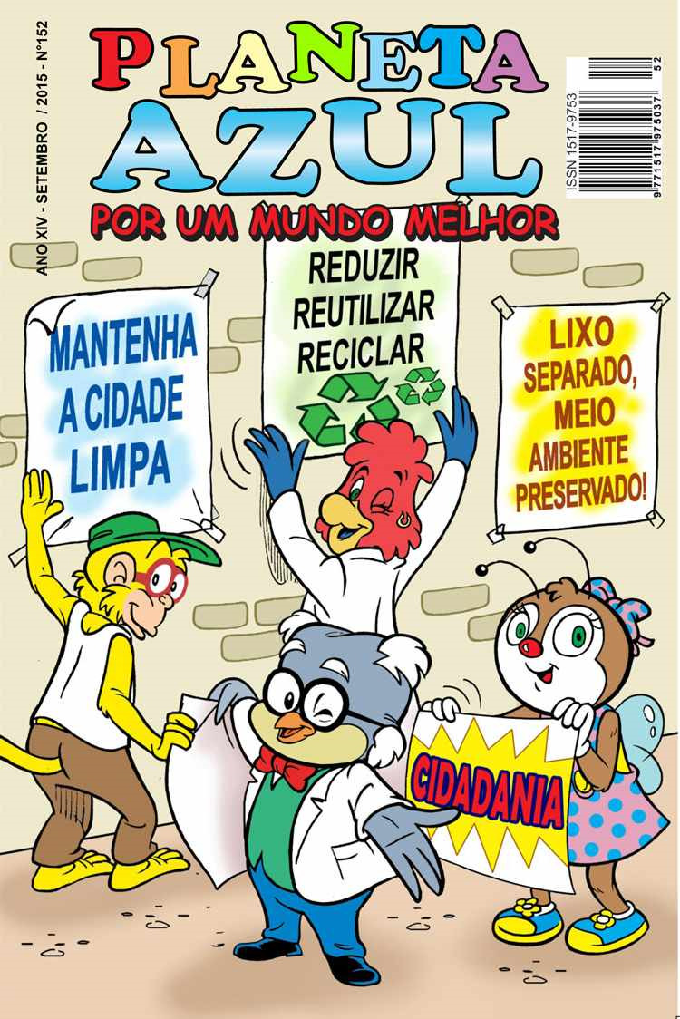 Tema do mês - Cidadania Objetivo: Proporcionar ao aluno condições para que ele se conscientize da necessidade de ter respeito por todos, reconhecendo que temos direitos e deveres como cidadãos