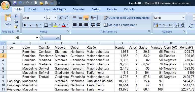 - transformá-la de Renda em salários mínimos para Renda em reais, simplesmente multiplicando seus valores pelo salário mínimo vigente (julho de 2010), 510 reais; - recodificá-la em uma variável