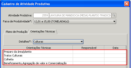 19) Informe no Campo Detalhes selecionando uma das opções disponíveis; 20) O Sistema irá apresentar na tabela de opções de orientações para o planejamento; 21)