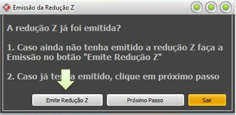 Redução Z não emitida Caso a redução Z ainda não tenha sido emitida, clique no botão