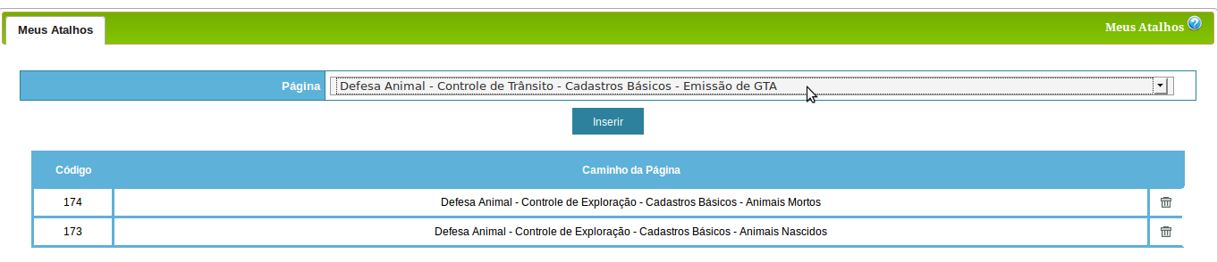 (Fig.1) (fig.2) EXCLUINDO UM ATALHO: Na tabela existe uma coluna à direita e nela há um ícone em forma de lixeira, clique sobre ele para excluir a página.