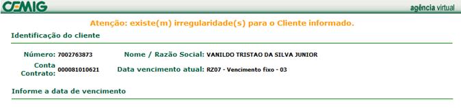 Situações em que o atendimento será pelo Suporte - 0800 721 6500: - Se houver necessidade de atualização cadastral (o sistema retornará a seguinte mensagem) - Caso a instalação esteja com o contrato