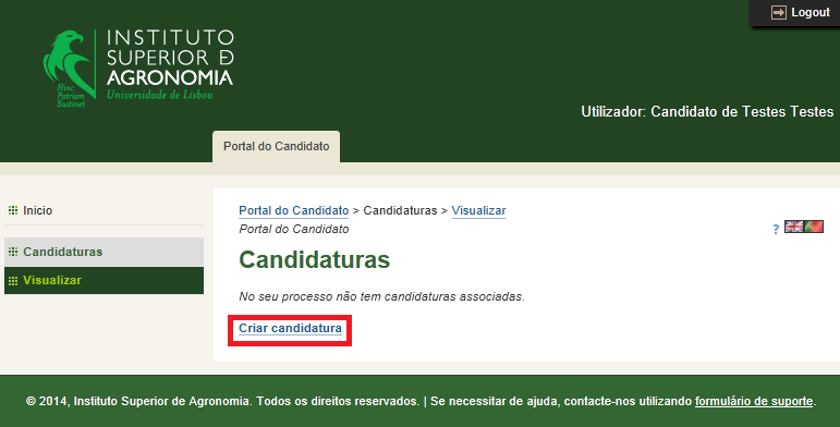 2. Portal do Candidato Após a autenticação na plataforma Fénix, deverá aceder ao separador "Portal do Candidato", para criar a sua candidatura. 2.