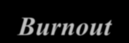 Exaustão Emocional BURNOUT: FATOR DE RISCO NO TRABALHO Fatores de Burnout Esgotamento de energia e dos recursos emocionais Relacionado aos aspectos individuais Principais antecedentes: sobrecarga de