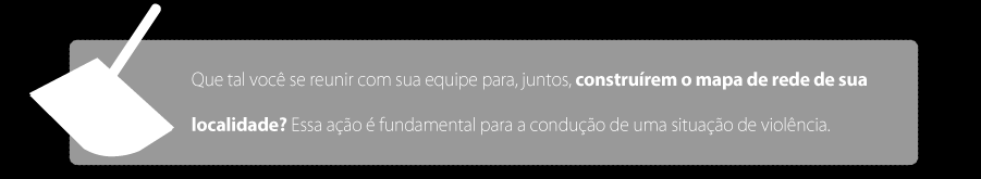 5.2 A importância do trabalho intersetorial na condução adequada nas situações de violência A situação de violência requer a intervenção de uma política intersetorial.