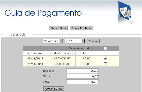 5- Guia de Pagamento - Clique em Gerar Guia e selecione o período para ver a listagem das Notas emitidas. Você poderá perceber que consta a data de emissão, o código de verificação e o valor.