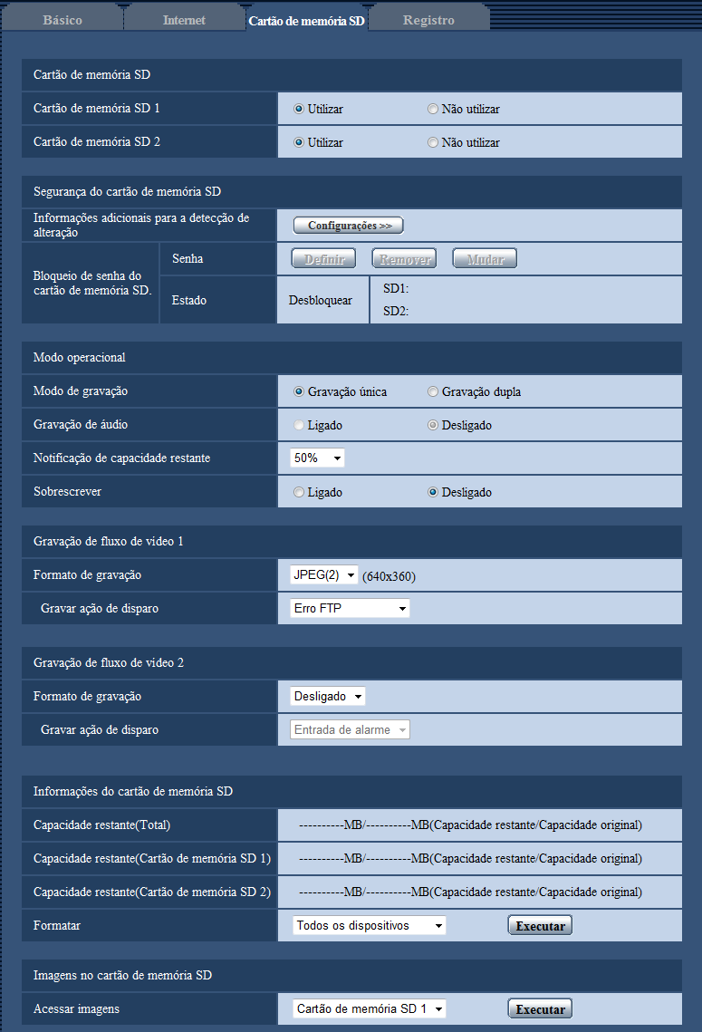 10 Configuração dos ajustes básicos da câmera [Básico] 10.3 Ajuste da configuração relativa ao cartão de memória SD [Cartão de memória SD] Clique na guia [Cartão de memória SD] na página Básico.