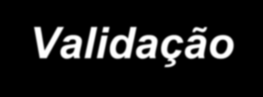 VAL: Validation Validação RD SG1 Preparar para validação SG2 Validar produtos ou componentes do produto conformidades ou deficiências Objetivo: Demonstrar