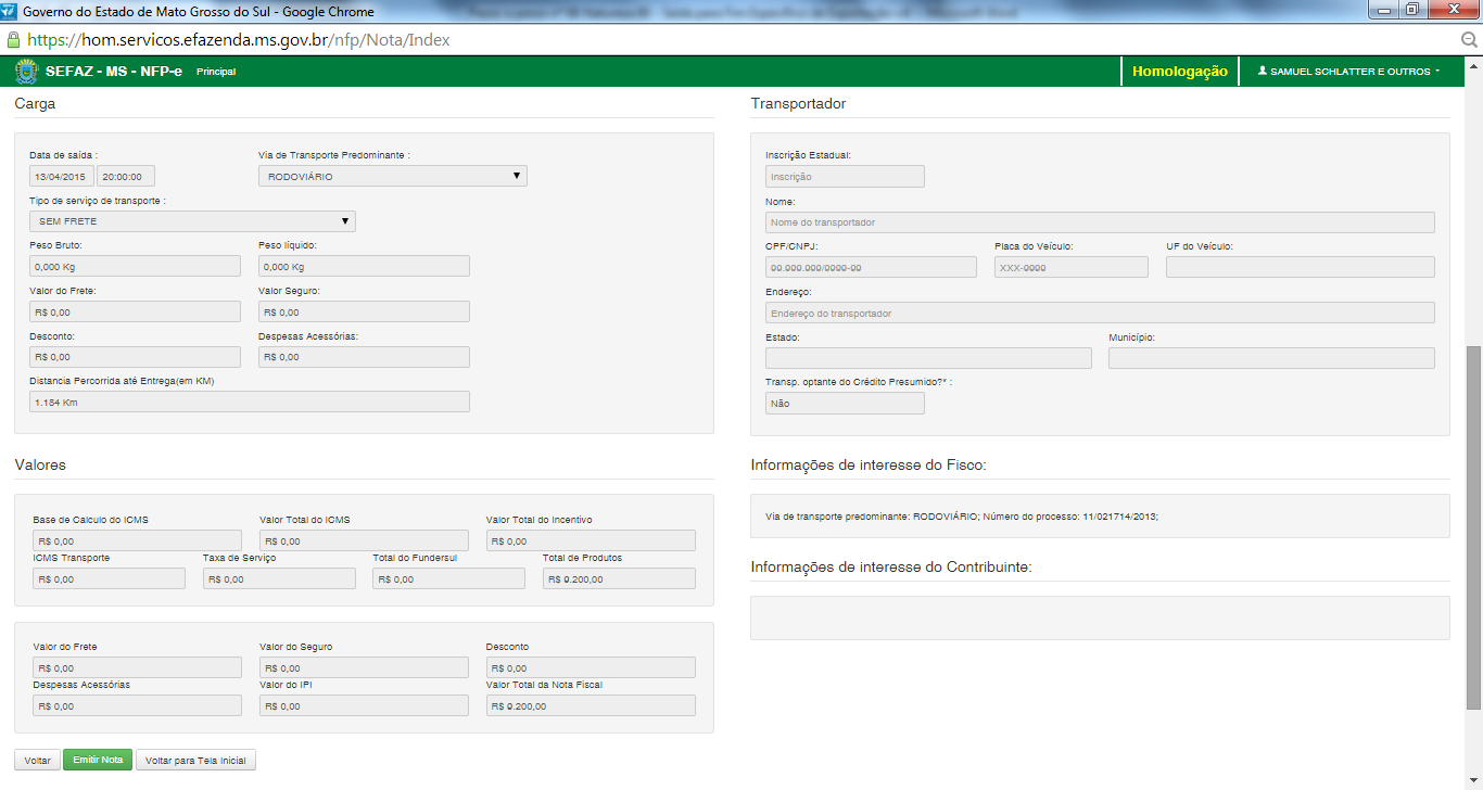 TELA 13.1 (segue na tela 13.2) TELA 13.2 (continuação da tela 13.1) Se todos os dados estiverem corretos, clique em Emitir Nota.