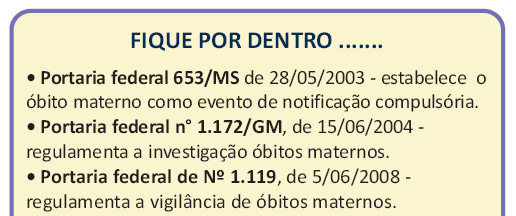 A definição de morte materna, segundo a Organização Mundial da Saúde (OMS), é a de uma mulher durante a gestação ou dentro de um período de 42 dias após o término da gestação, independente da duração