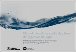 Documento elaborado com base na 4ª edição das Guias da OMS Guidelines for Drinking-Water