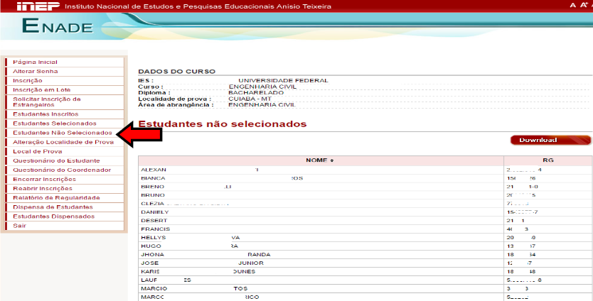 TELA DO AMBIENTE DE COORDENADOR DE CURSO IDENTIFICANDO ALUNOS IRREGULARES *Exibe a lista dos Estudantes convocados a participar do ENADE 2015 e visualizar todos os concluintes inscritos desde 2011.