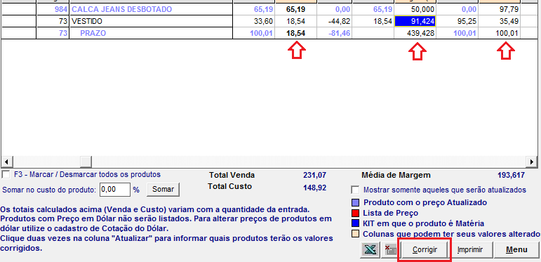 Utilize a tela Atualizar preços para modificar o preço