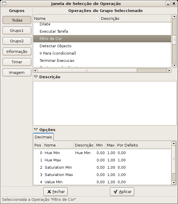Figura 4.2 Janela de Selecção de Operações Todas as Operações estão agrupadas e apresentadas segundo esse grupo. Quando seleccionada uma operação, é possível ver a descrição de cada opção.