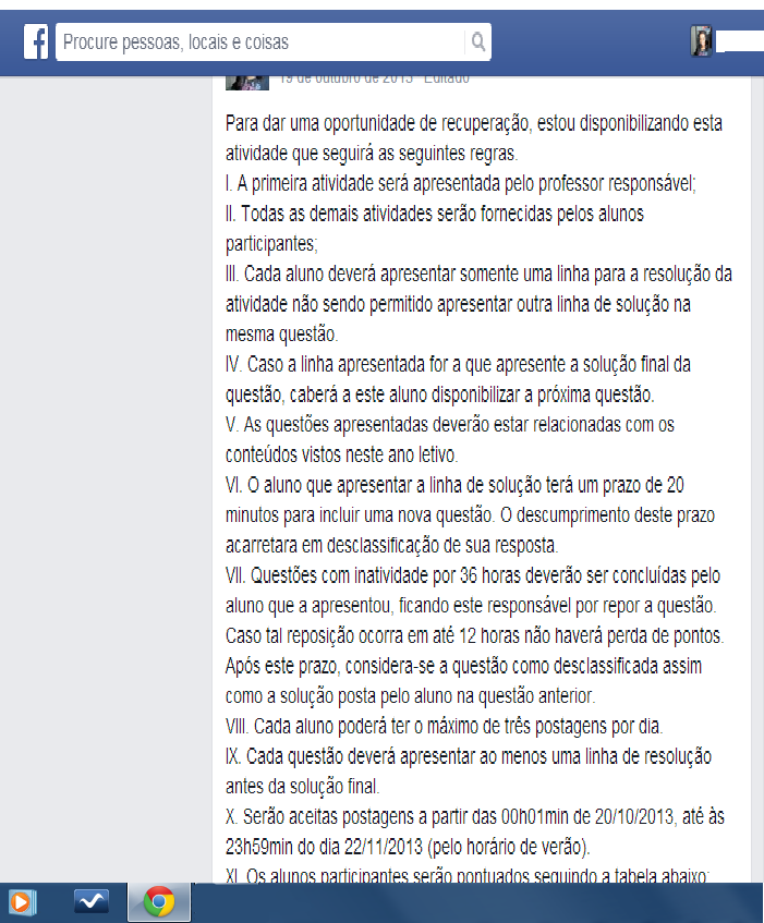 7 Figura 4 7 INTERPRETANDO OS RESULTADOS ENCONTRADOS Percebeu-se que houve uma melhora significativa na escrita matemática, na organização do pensamento lógico para solução de exercícios e aumento no