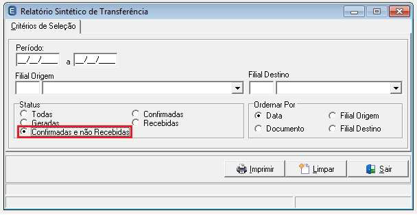 Relatório de Transferência de Estoque Sintético (Chamado 23202) Criado um novo filtro chamado Confirmadas e não Recebidas no campo Status da tela de filtragem do Relatório de Transferência de Estoque