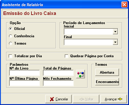 o Conferência: escolha essa opção quando houver a necessidade de emitir um relatório de caixa para conferência de valores da contabilidade.