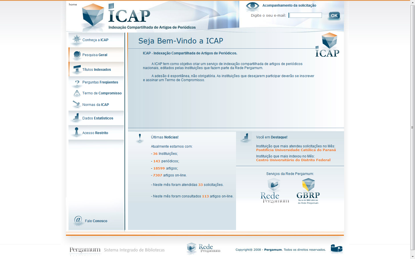 ICAP Indexação Compartilhada de Artigos de Periódicos A ICAP tem como objetivo criar um serviço de indexação compartilhada de