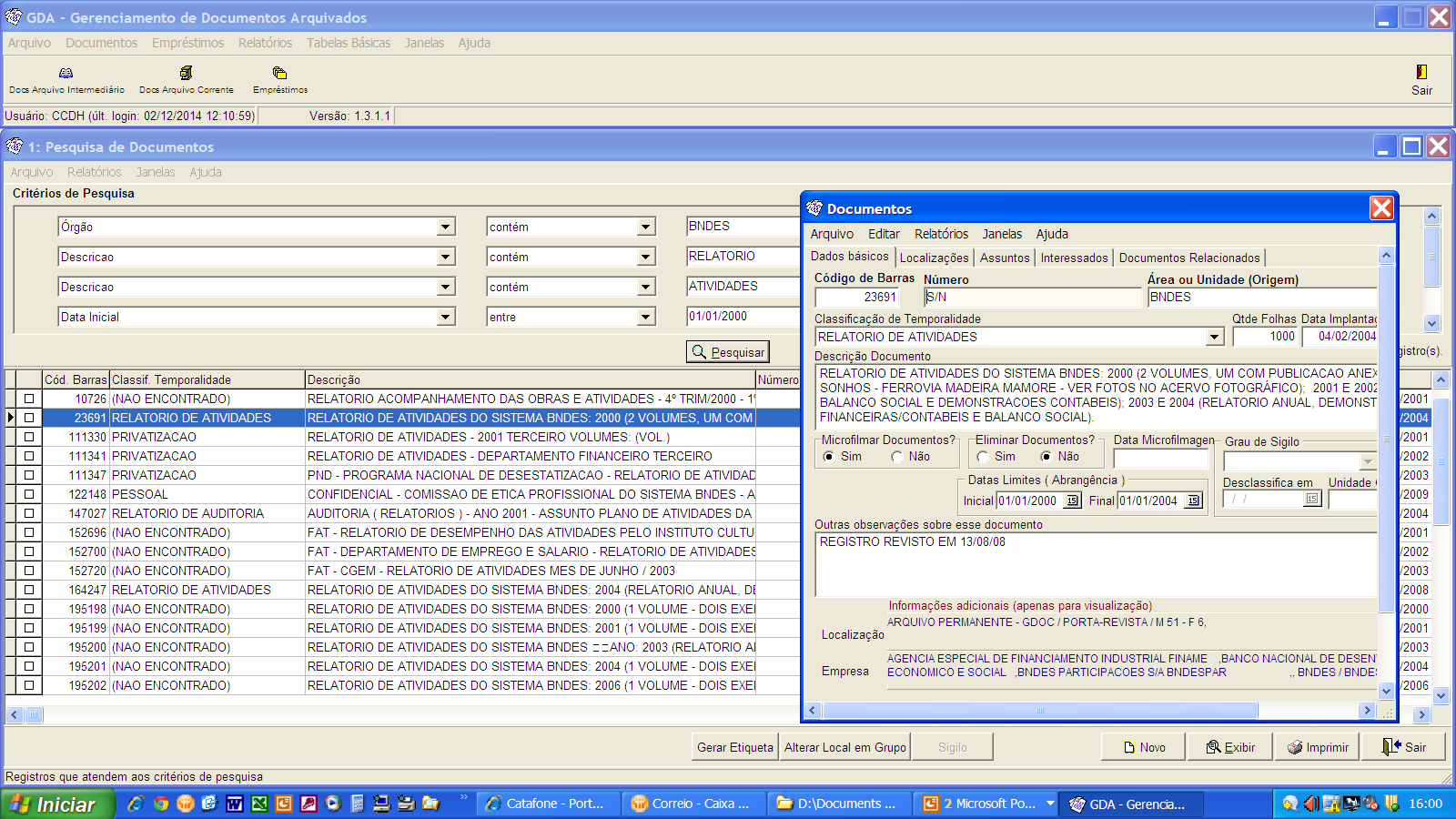 Sistema GDA Registro e controle de documentos arquivados; Registro