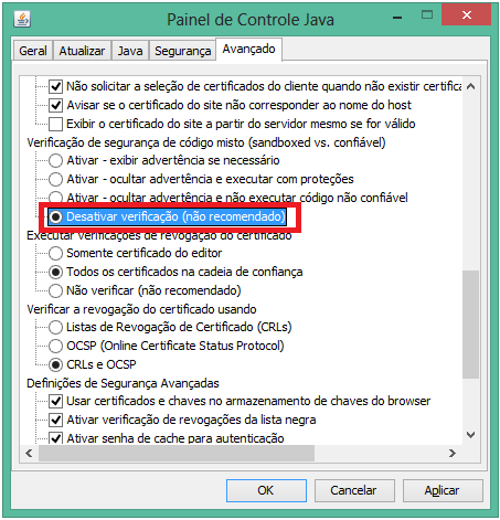 Figura 8 - Nível de segurança Java Na aba Avançado, desative a Verificação de segurança de código