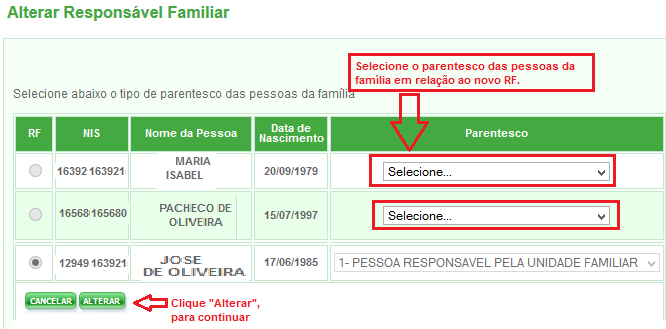 Escolher um dos possíveis candidatos a RF para ser o novo Responsável Familiar, clicando no círculo ao lado do nome (os candidatos apresentados não serão necessariamente os mesmos que aparecem na