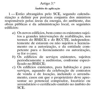 Âmbito de aplicação do SCE Obrigatoriedade da emissão de um CE de acordo com calendarização definida na