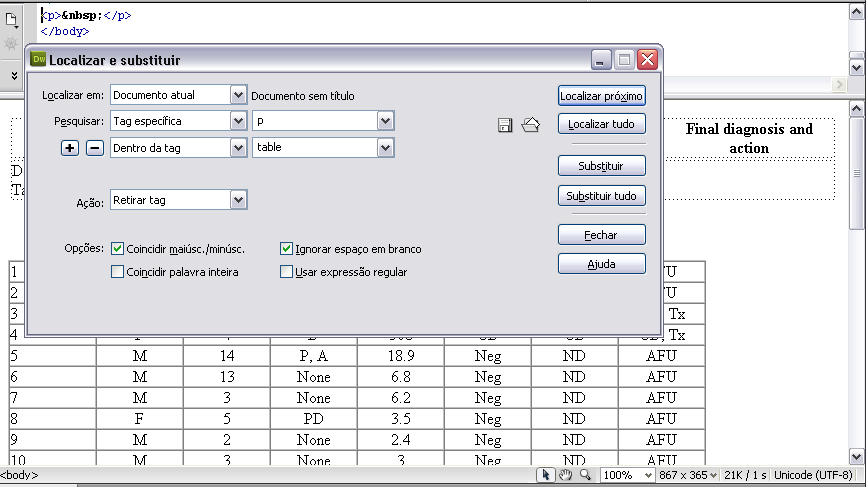 Figura 22 Localizando Tag Específica Figura 23 Configurando Localizar e Substituir para remover <p> NOTA: Se a opção Dentro da tag não estiver aparecendo basta clicar no botão à