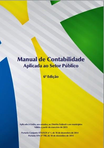 O FIPLAN e a nova Contabilidade Aplicada ao Setor Público Manual de Contabilidade Aplicada ao Setor