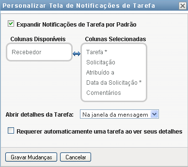 O Aplicativo de Usuário exibe a caixa de diálogo Personalizar Tela de Notificações de Tarefa, que permite personalizar a ação Requerer.