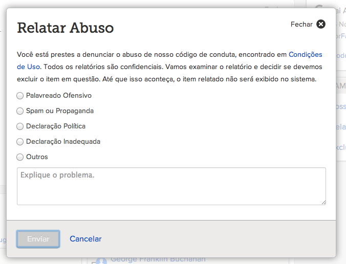 Trabalhar com Outros Usuários 6. Clique no motivo que o fez pensar que o item seja um problema. Se você clicar em Outros, digite sua preocupação específica. 7. Clique em OK.