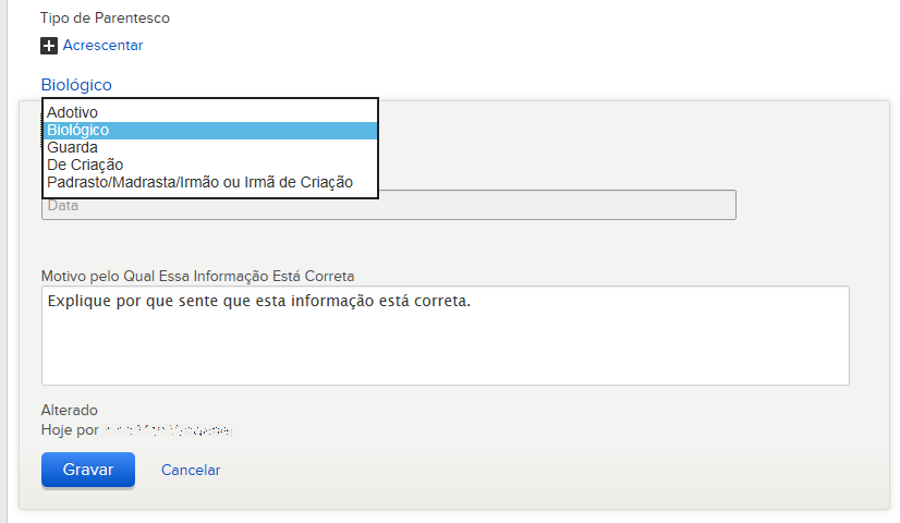 Acrescentar e Corrigir Informações sobre Pessoas e Parentescos a. Clique no tipo de parentesco. Por exemplo, clique em Biológico.