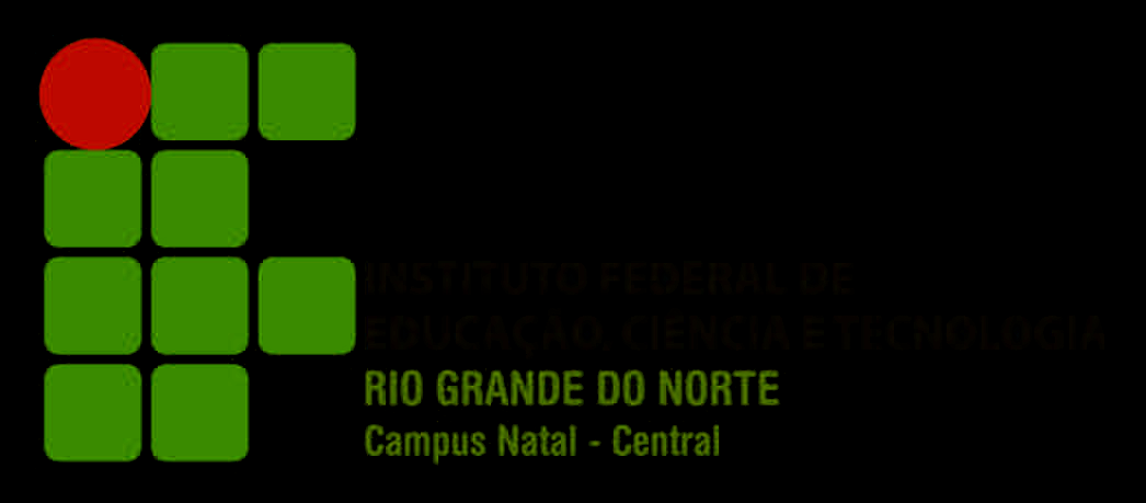 Diretoria Acadêmica de Gestão e Tecnologia da Informação Campus Natal-Central Instituto