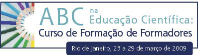 RELATÓRIO TÉCNICO ABC NA EDUCAÇÃO CIENTÍFICA: CURSO DE FORMAÇÃO DE FORMADORES 23-29 de março