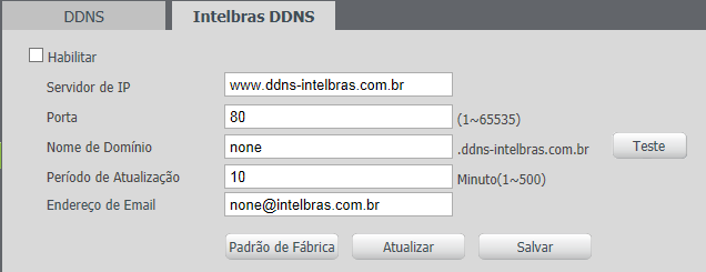 DDNS DDNS referencia um nome para o IP do dispositivo, facilitando o acesso do usuário mesmo com uma mudança de IP.