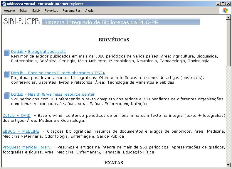 Consultar. Figura: Consulta a Base de Dados A visualização na Internet será conforme o modelo acima.