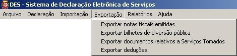 Esta opção permite ao declarante carregar declarações de incidências já geradas. O Sistema DES não permitirá a importação se já existirem dados nesta incidência.