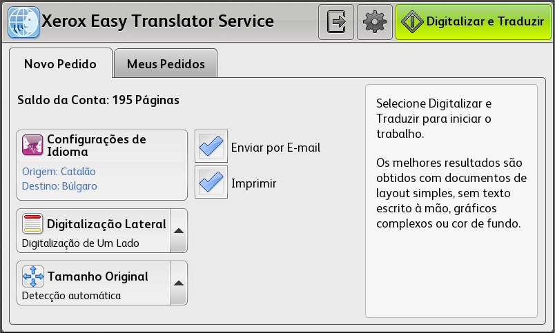 Toque em Digitalização Lateral se você quer alterar entre modos de digitalização de um lado ou dois lados. Digitalização de Um Lado está disponível na tampa ou alimentador de documentos.