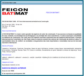 INDICADORES RELAÇÕES BILATERAIS CALENDÁRIO FEIRAS DE NEGÓCIOS Como utilizar a WEB: Fale com o promotor da feira de negócios de seu interesse.