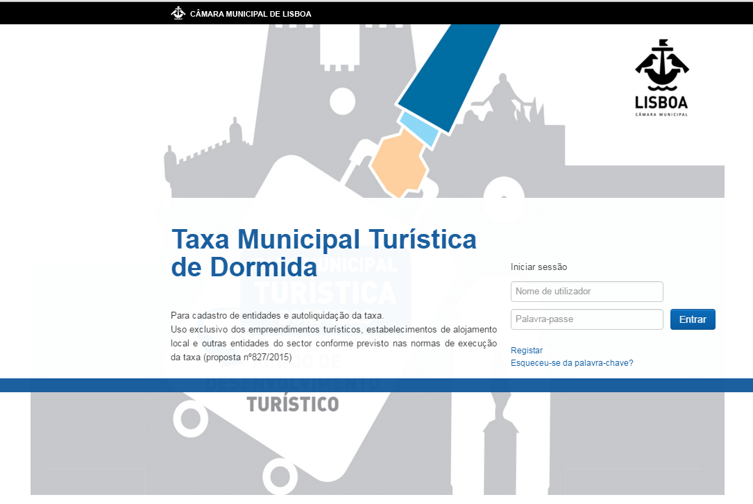 Acesso à plataforma: Para aceder à plataforma electrónica dedicada à Taxa Municipal Turística de Dormida use o endereço https://tmturistica.cm-lisboa.