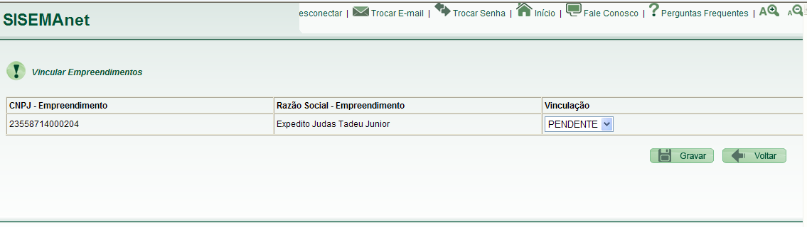 Figura 39: Vinculação de empreendimentos 2.18 Alterar Dados de Empreendimentos A opção Alterar Dados de Empreendimentos permite atualizar os dados cadastrais do empreendimento.