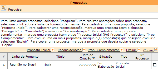 : utilizado para a validação de sua proposta, ou seja, clicando nele, você obterá do SAGe uma listagem das pendências e/ou erros que devem ser corrigidos para que a proposta possa ser submetida para